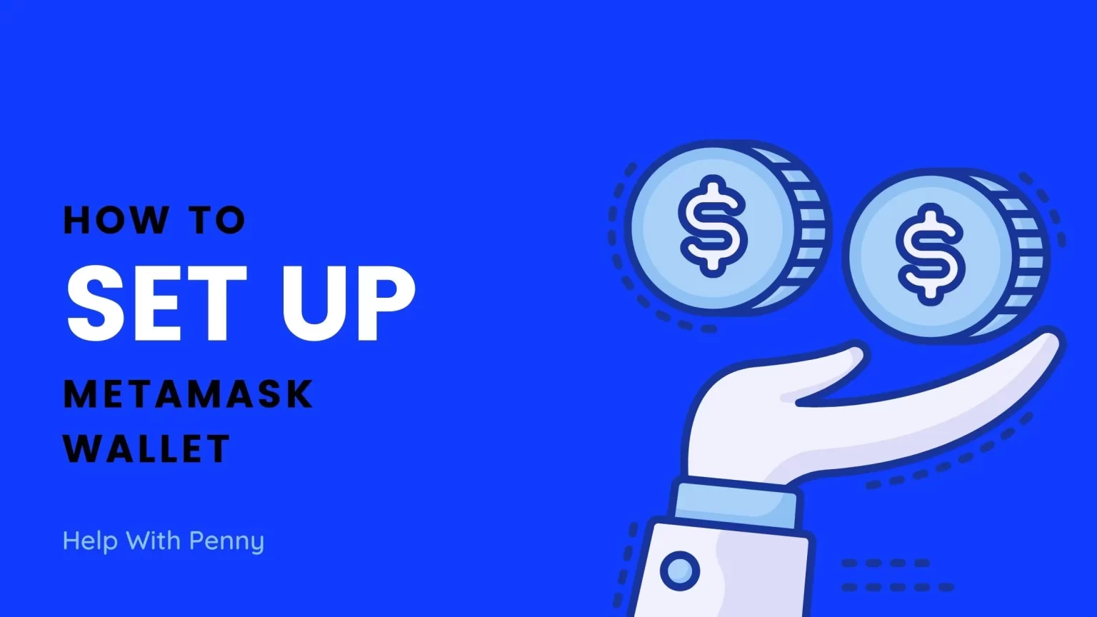 How to Set Up Metamask Wallet