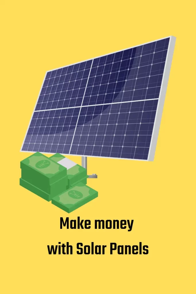 Make Money With Solar Panels