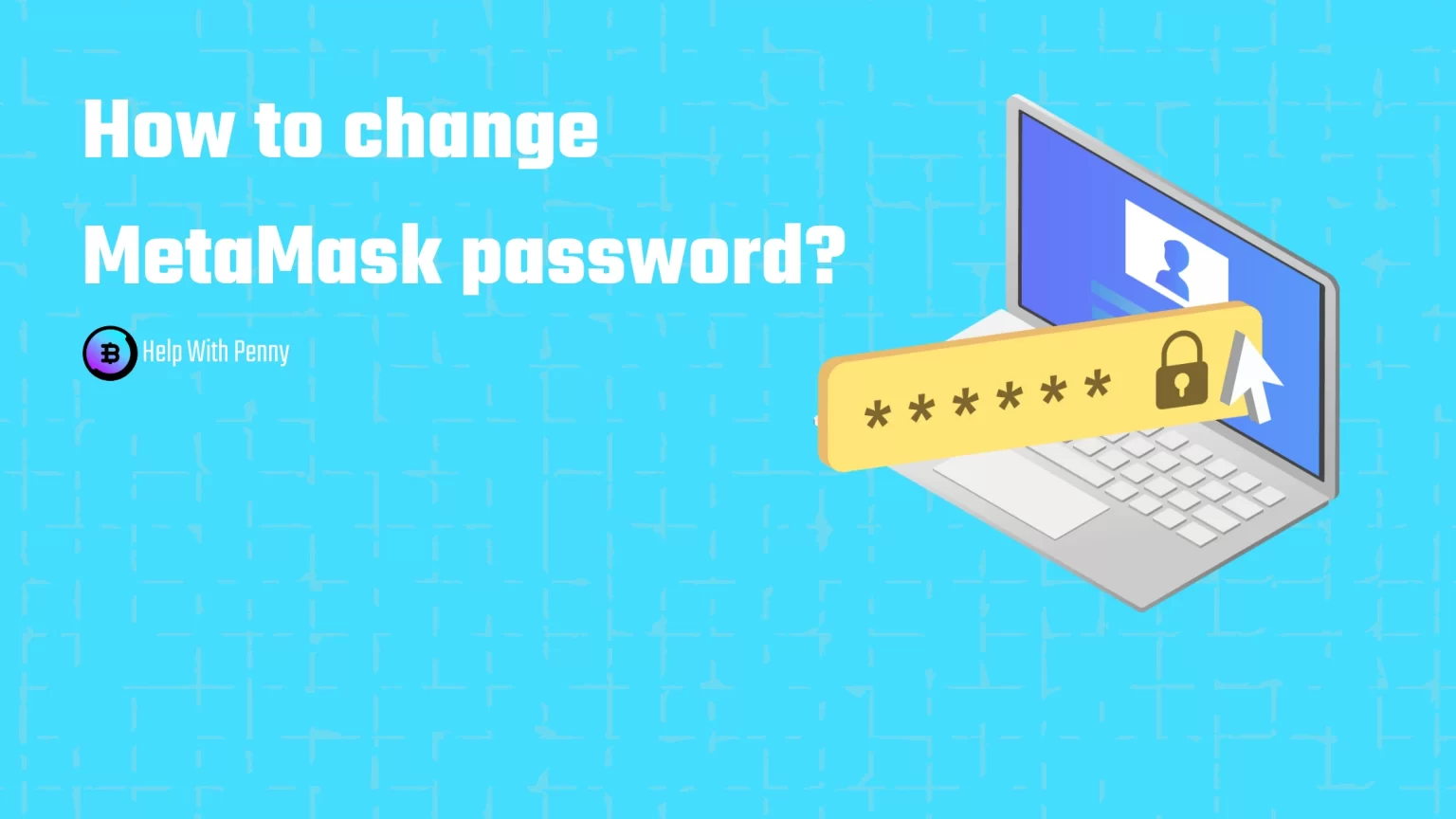 How to Change MetaMask password