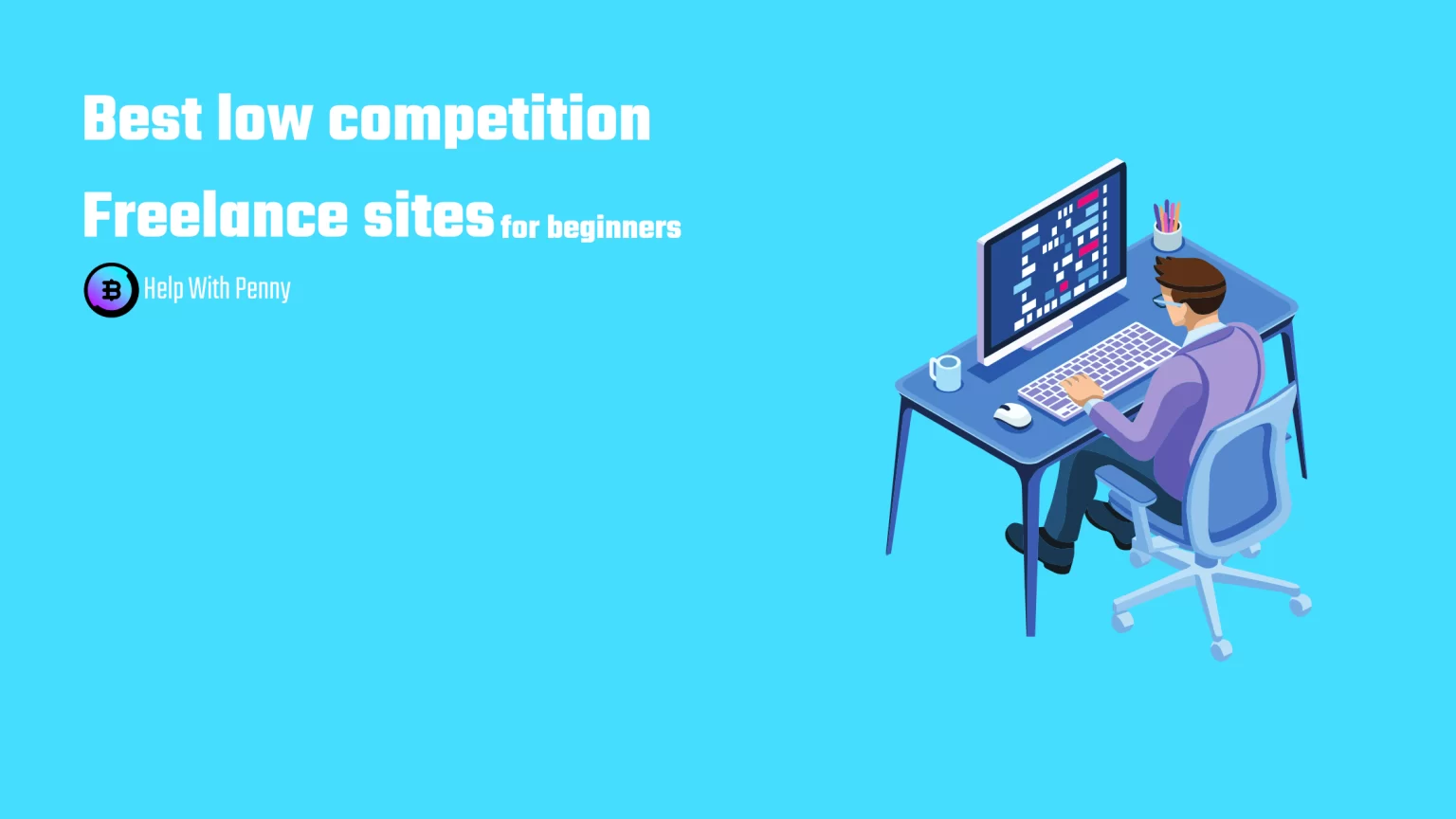 10+ Best Low Competition Freelance Sites For Beginners Best low competition freelance sites for beginners