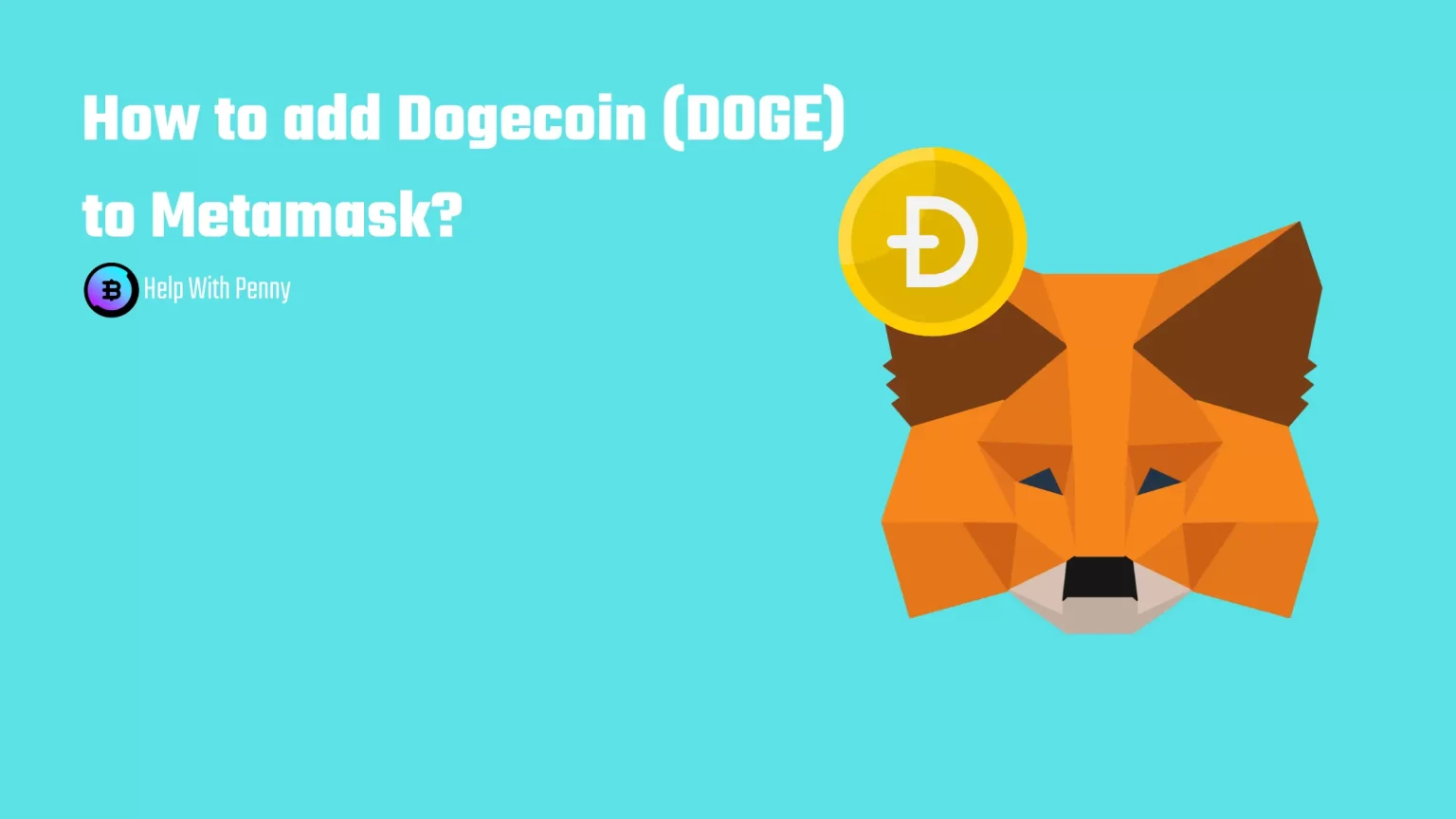 Adding Dogecoin to Metamask in 3 Easy Steps How to add Dogecoin to Metamask in 3 easy steps
