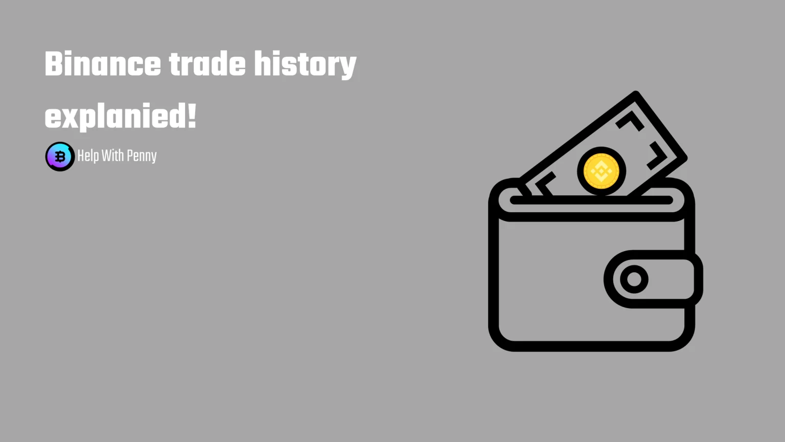 How to view Binance deposit, withdrawal, and trade history.