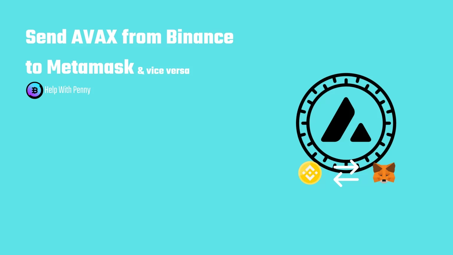 How to Send AVAX from Binance to Metamask and Vice Versa How to send AVAX from Binance to Metamask and vice versa.