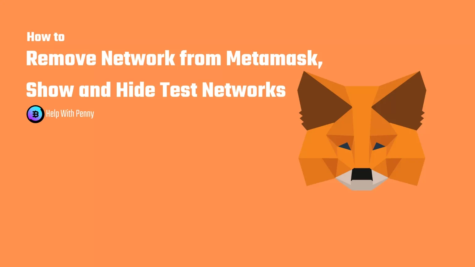 How to Remove Network from MetaMask in 3 Easy Steps How to Remove Network from MetaMask