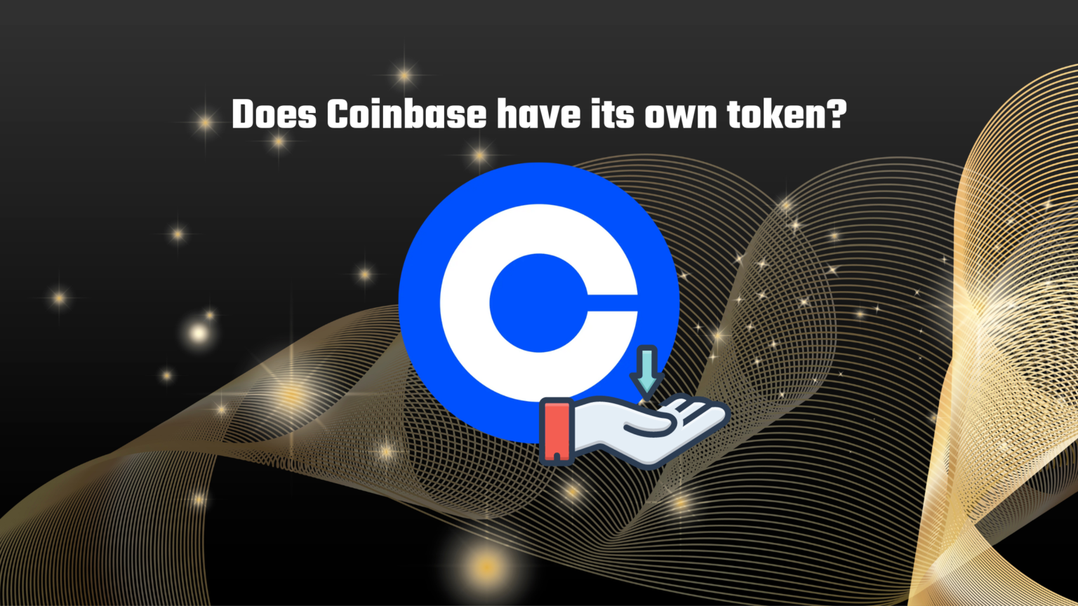 Does Coinbase have its own token? Everything you need to know. Does Coinbase have its own token