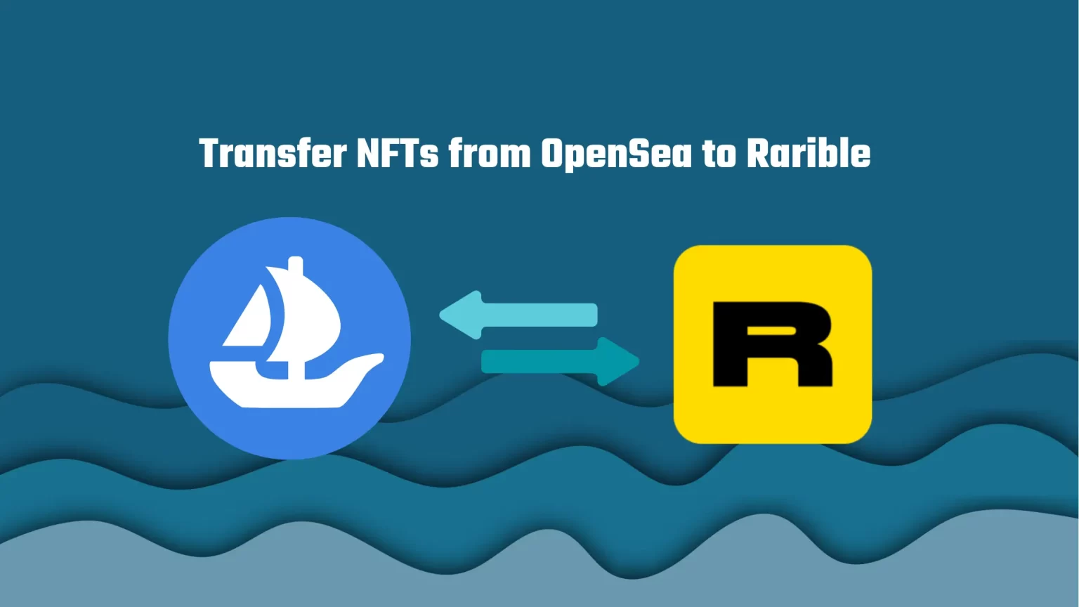 How to Transfer NFTs from OpenSea to Rarible (and Vice Versa) How to Transfer NFTs from OpenSea to Rarible