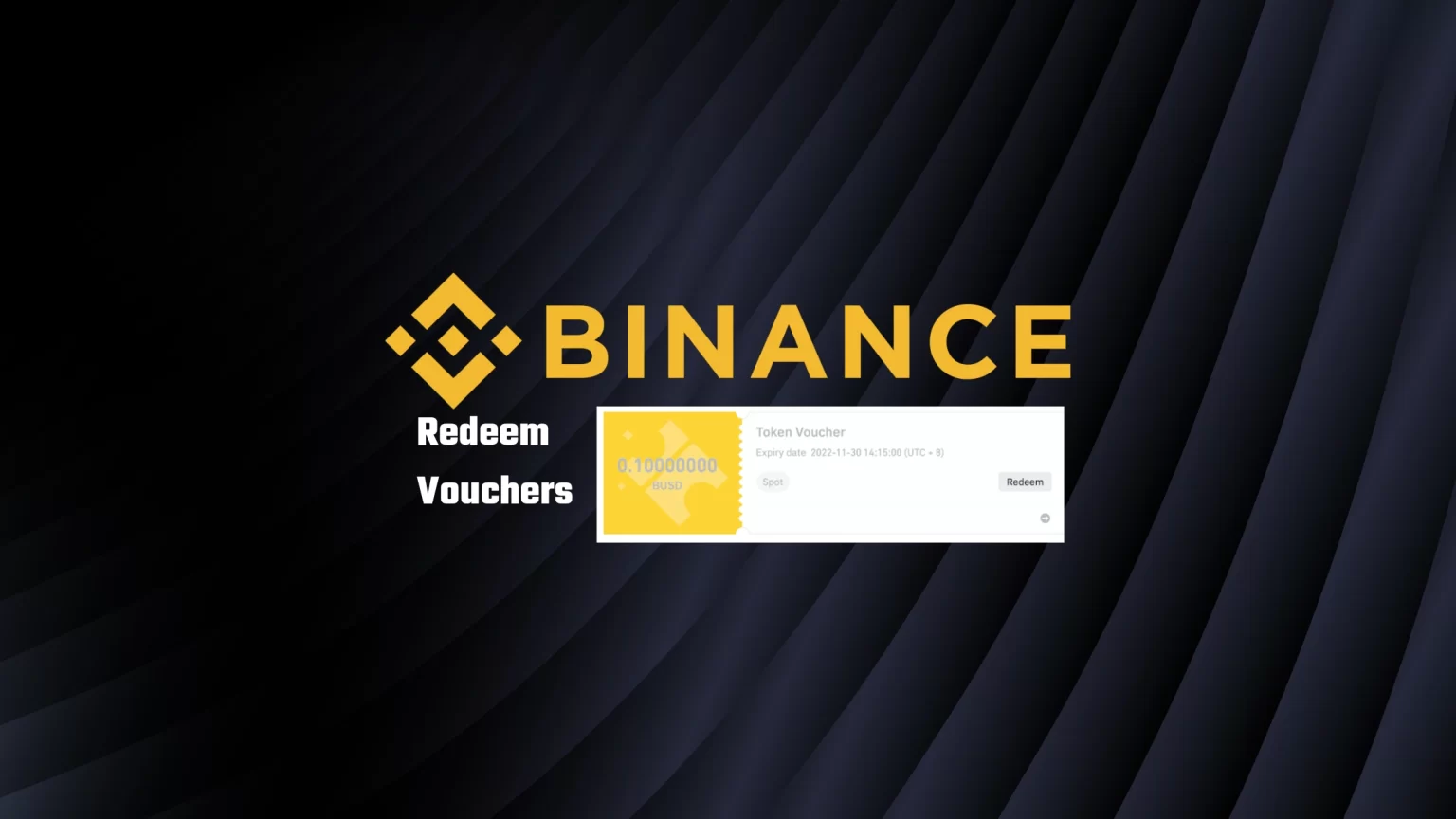 How to Redeem Reward Vouchers on Binance How to redeem Binance Vouchers