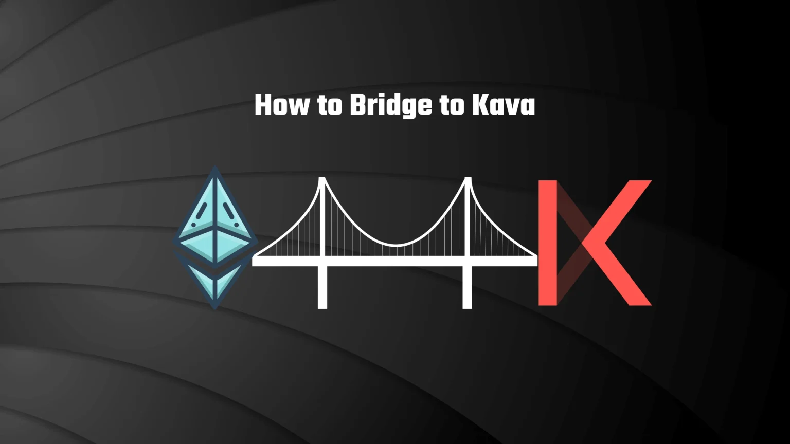 How to bridge to Kava network