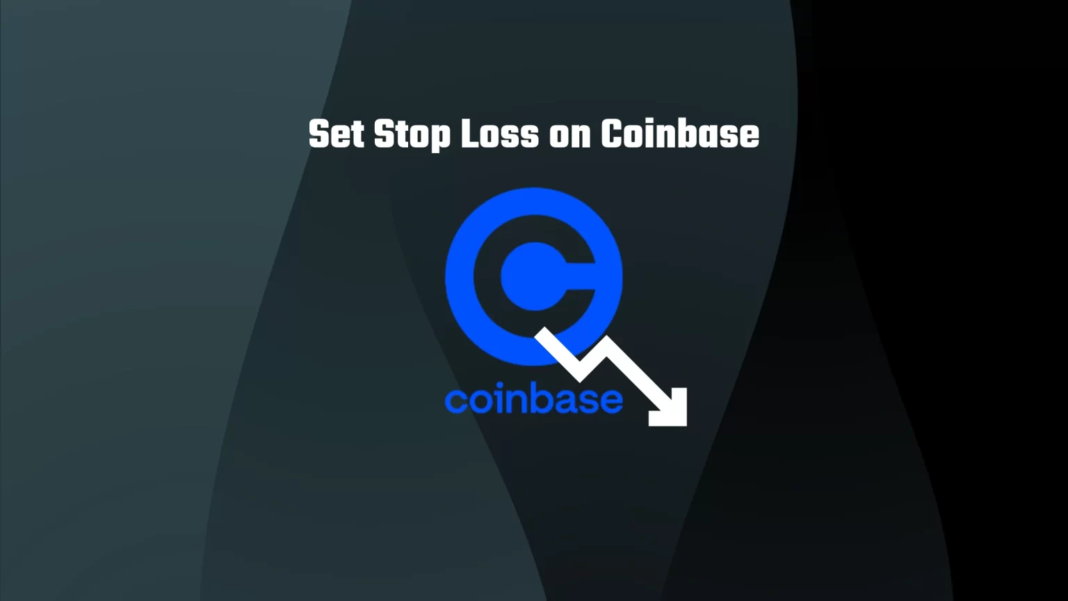 How to set stop loss on Coinbase