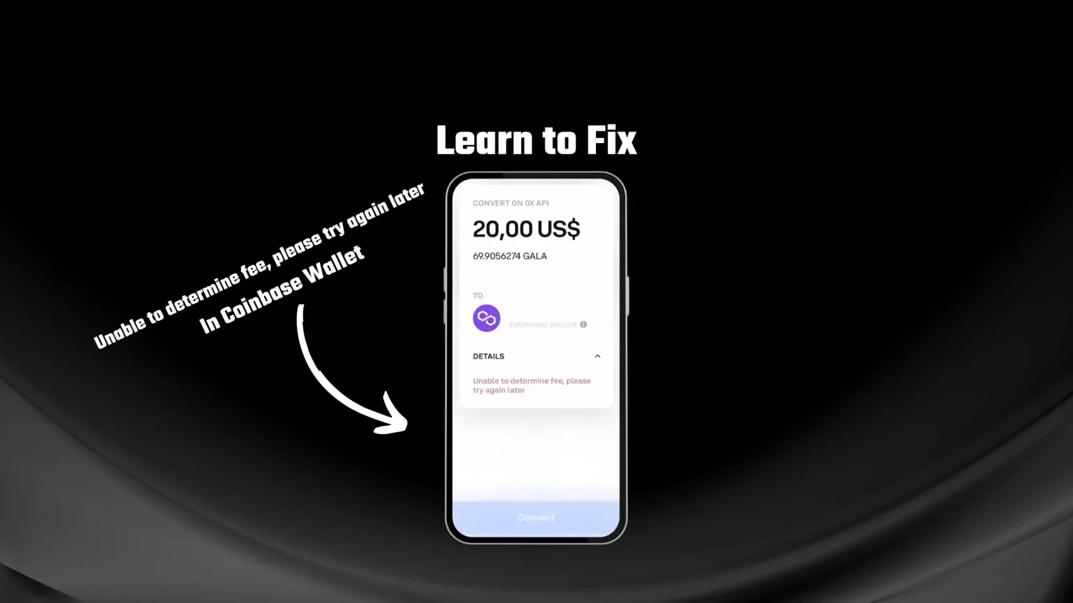 How to Fix Unable to Determine Fee in Coinbase Wallet how to fix unable to determine fee in coinbase wallet