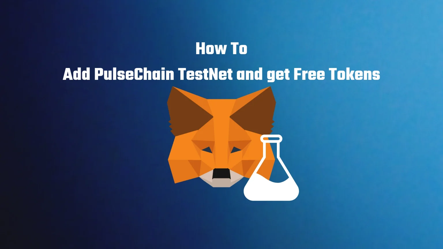 How to Add PulseChain TestNet to MetaMask and Get TestNet Tokens How to Add PulseChain TestNet to MetaMask