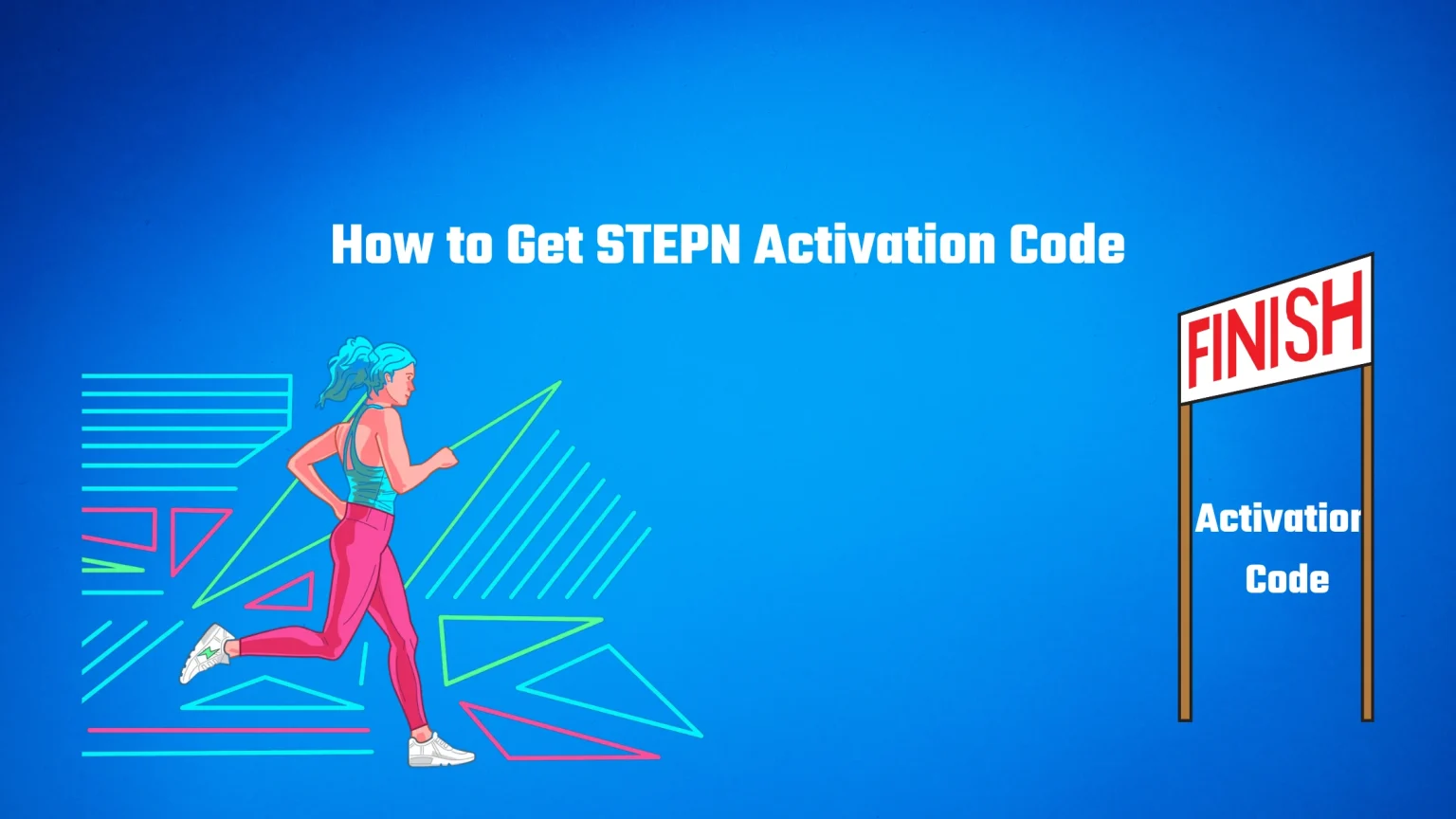 4 Methods to Get STEPN Activation Code How to Get STEPN Activation Code