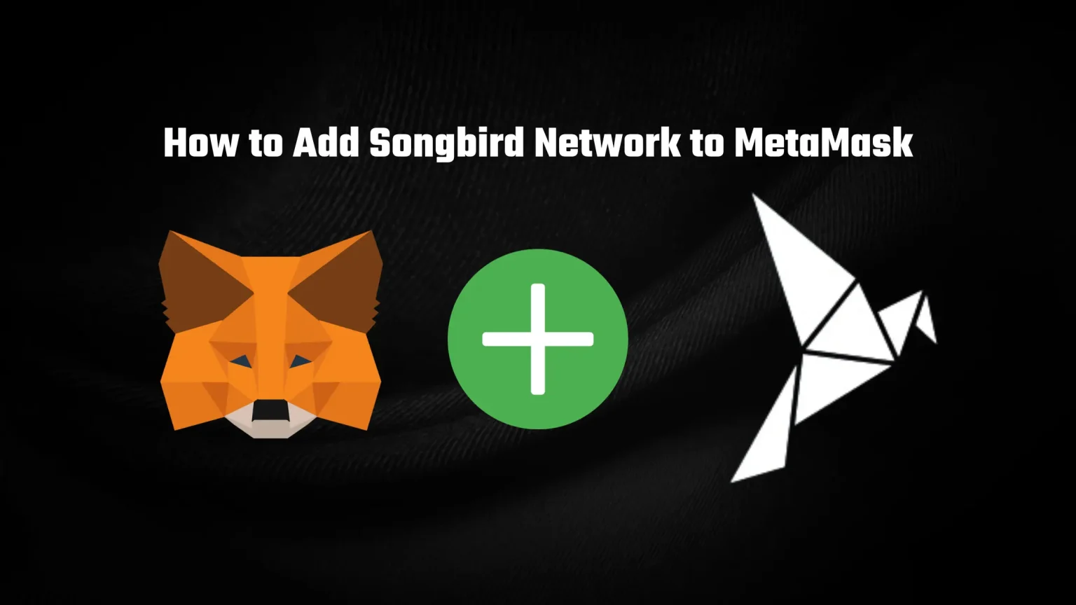 Add Songbird Network to MetaMask with these Easy Steps How to add Songbird Network to metamask